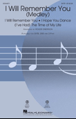 I Will Remember You (Medley)