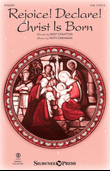 Rejoice! Declare! Christ Is Born