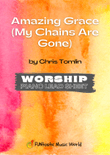Amazing Grace (My Chains Are Gone)