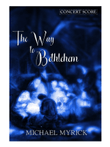 The Way to Bethlehem (FULL ORCHESTRATION & PARTS)