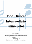 Hope - Sacred Intermediate Piano Solos