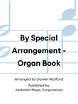 By Special Arrangement - Organ Book