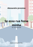 Se essa rua fosse minha