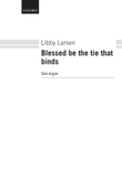 Blessed be the tie that binds