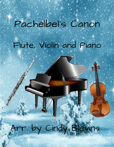 Pachelbel's Canon, for Flute, Violin and Piano