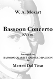 W. A. Mozart - Bassoon Concerto KV 191 for bassoon quartet and solo bassoon