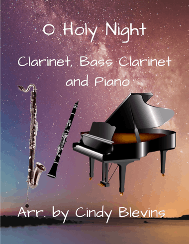 O Holy Night, for Clarinet, Bass Clarinet and Piano