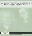 Fanfare, Prayer and Serenade