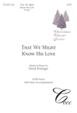 That We Might Know His Love (Downloadable)