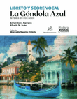 La Góndola Azul: Fantasía en dos actos