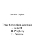 Three Songs from Jeremiah