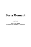 For A Moment