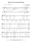 Make Your Own Kind Of Music