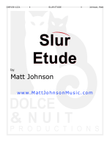 Slur Etude - A study on elegant 