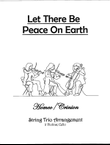 Let There Be Peace On Earth