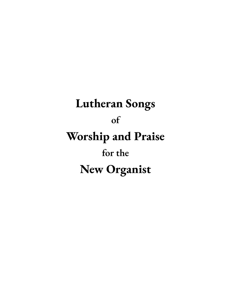 Lutheran Songs of Worship and Praise for the New Organist + Method Songbook for Manuals Only Organ Solo scores gallery preview page 3