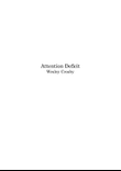 Attention Deficit