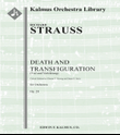 Death and Transfiguration, Op. 24 (Tod und Verklarung)