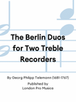 The Berlin Duos for Two Treble Recorders