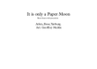 It's Only A Paper Moon