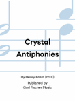 Crystal Antiphonies