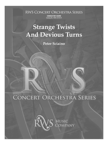 Strange Twists and Devious Turns: Score
