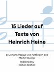 15 Lieder auf Texte von Heinrich Heine