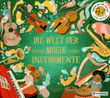 Die Welt der Musikinstrumente