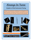 Always In Tune: A Guide to Wind Instrument Tuning