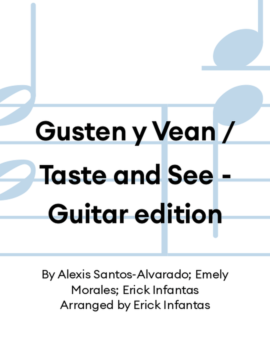 Gusten y Vean / Taste and See - Guitar edition Guitar scores gallery preview page 1