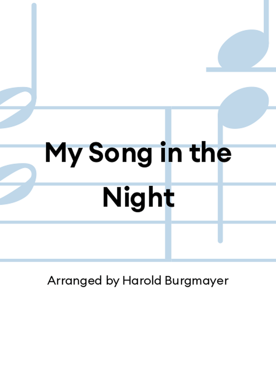 My Song in the Night My Song in the Night 4-Part scores gallery preview page 1