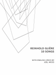 Reinhold Gliere - 10 Songs