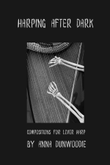 Harping After Dark