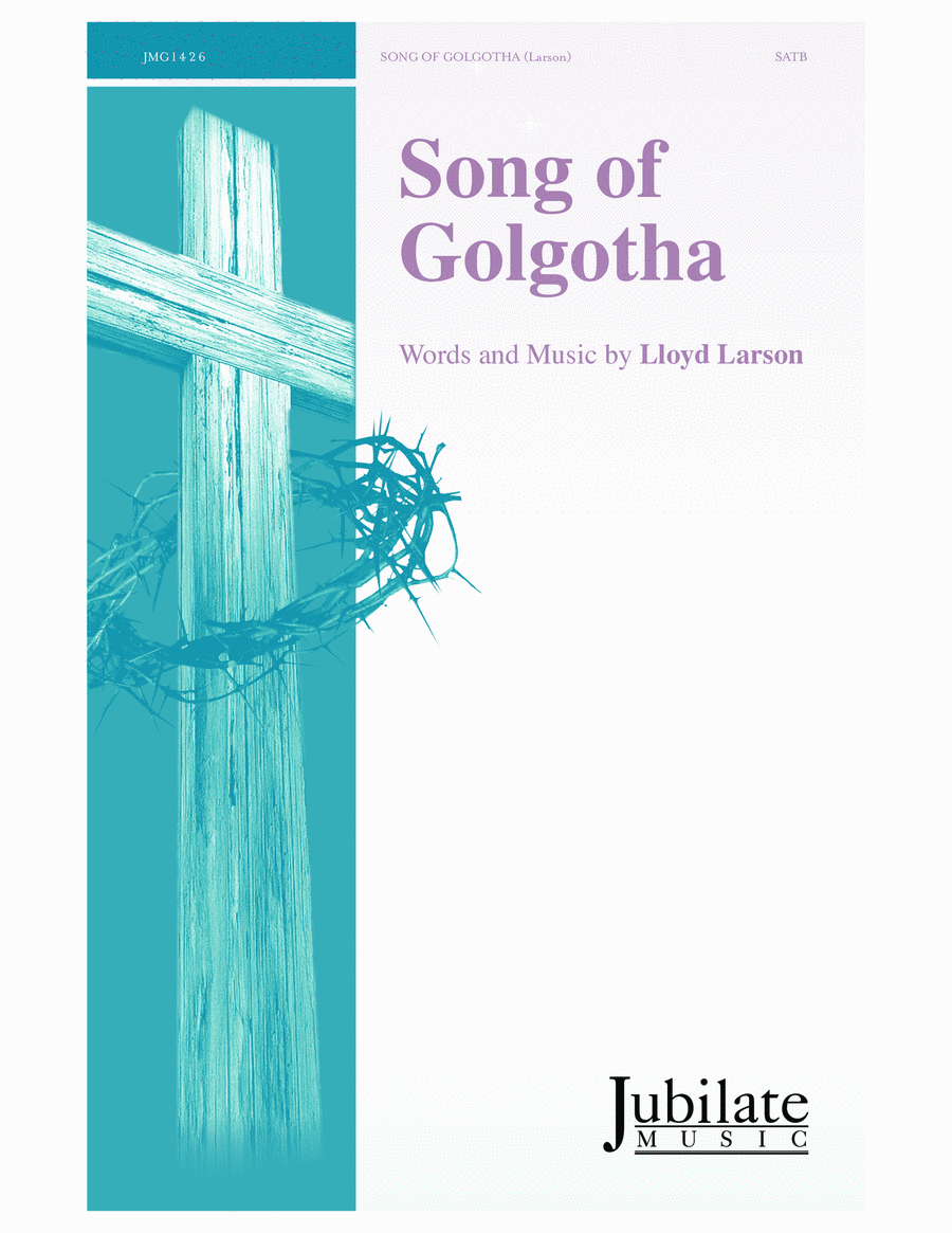 Song of Golgotha (The Passion Song) 4-Part scores gallery preview page 1