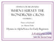 When I Survey the Wondrous Cross (Hymns for Beginners)