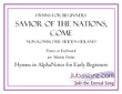 Savior of the Nations, Come (Hymns for Beginners)