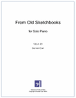 From Old Sketchbooks for Solo Piano - Opus 25