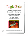 Jingle Bells for Flexible Percussion Ensemble