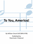 To You, America!