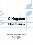 O Magnum Mysterium