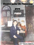 Cuatro palos del Flamenco para Piano