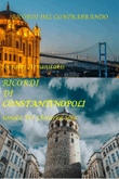 Ricordi di Constantinopoli
