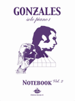 Chilly Gonzales : NoteBook Solo Piano I Volume 2