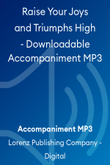 Raise Your Joys and Triumphs High - Downloadable Accompaniment MP3