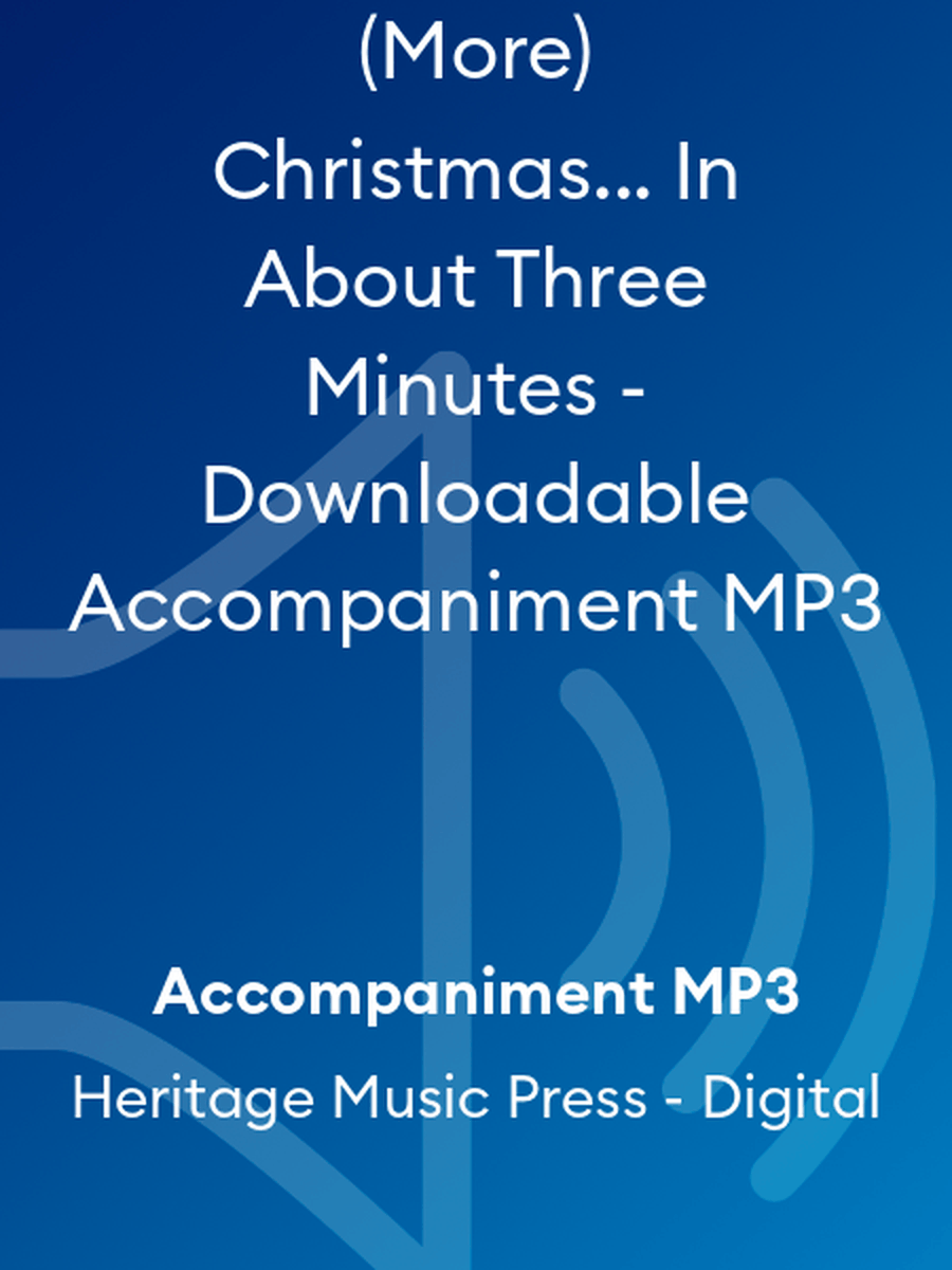 (More) Christmas... In About Three Minutes - Downloadable Accompaniment MP3 Accompaniment MP3 scores gallery preview page 1