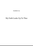 My Faith Looks Up To Thee