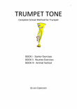TrumpeT Tone - Complete Method for School Use
