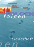 Folgen - Lieder Zum Lukas Evangelium