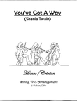 You've Got A Way