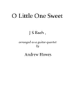 O Little One Sweet - Score Only